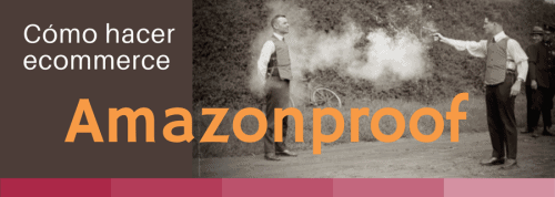 Cómo hacer ecommerce amazonproof